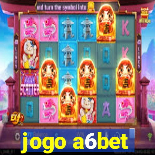 jogo a6bet